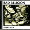 Bad Religion - 80-85 (CD, Ed. Brazil, 1999)