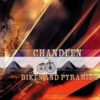 Chandeen Bikes And Pyramids CD Album