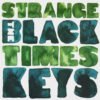 The Black Keys Strange Times 7