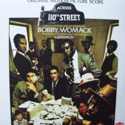 Bobby Womack & J.J. Johnson - Across 110th Street Original Motion Picture Score (Vinilo, Ed. UK & EU, 2012)