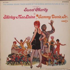 Shirley MacLaine, Sammy Davis Jr. - Sweet Charity (The Original Sound Track Album Of The Musical Motion Picture Of The '70's) (Vinilo, Ed. US, 1969)