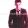 Michael Buble Its Time CD Album