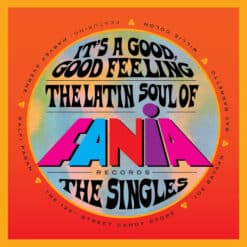 Varios - It's a Good Feeling - The Latin Sound of Fania Records (Vinilo, 2 LP, Ed. US, 2021)