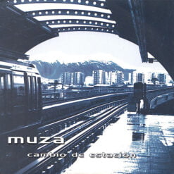 Muza - Cambio de Estación (CD, Ed. Chile, 2005)