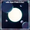 Salis Dopo Il Buio La Luce LP Album