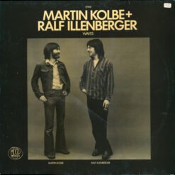 Martin Kolbe + Ralf Illenberger - Waves (Vinilo, Ed. Germany, 1978)