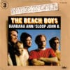 The Beach Boys - Barbara Ann / Sloop John B (Vinilo, 7", Ed. FRANCE, 1975)