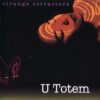 U Totem Strange Attractors CD Album