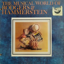 Cyril Ornadel And The Starlight Symphony Orchestra - The Musical World Of Rodgers & Hammerstein (Vinilo, Ed. US, 1960)