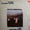 Sexteto Hindemith 76 El Cantar De Nuestra America LP Album