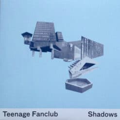 Teenage Fanclub - Shadows (Vinilo + 7", Ed. EU, 2018, 180 grs.)