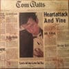 Tom Waits Heartattack And Vine