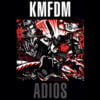 KMFDM Adios CD Album