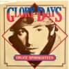 Bruce Springsteen Glory Days 7