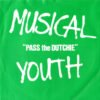 Musical Youth Pass the dutchie 7