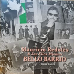 Mauricio Redolés & Son Ellos Mismos - Bello Barrio (Vinilo, Ed. Chile, 2024)