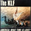 The KLF America What Time Is Love 7