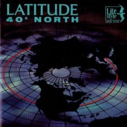 Latitude - 40° North (CD, Ed. US, 1987)