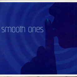 Varios - Smooth Ones (CD, Ed. US, 2007)