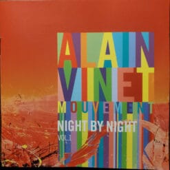 Alain Vinet - Mouvement Night By Night Vol. 1 (CD, Ed. Canadá, 2005)
