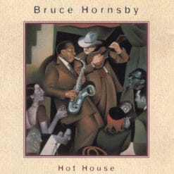 Bruce Hornsby - Hot House (CD, Ed. US, 1995)