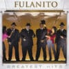 Fulanito - Greatest Hits (CD, Ed. Chile, 2009)