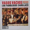 Los Fabulosos Cadillacs - Vasos Vacíos (Vinilo, 2 LP, Ed. Chile, 2020)