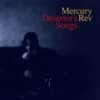 Merucry Rev Deserters Songs