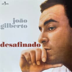 João Gilberto ‎– Desafinado (Vinilo, Ed. EU, 2024, Limited Edition, Bonus Tracks)