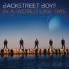 Backstreet Boys In A World Like This CD Album