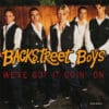 Backstreet Boys Weve Got It Goin On Single