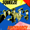 Squeeze Argybargy LP Album