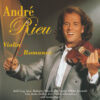 Andre Rieu Violin And Romance Comp