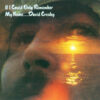 David Crosby - If I Could Only Remember (CD, Ed. Europe)