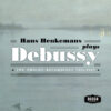 Debussy Hans Henkemans Plays Debussy The Philips Recordings 1951 1957 CD Album