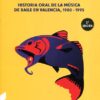 Luis Costa - ¡Bacalao! Historia Oral de la Música en Valencia, 1980-1995 (Libro, Ed. España, 2017)