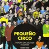 Nando Cruz Pequeno Circo Historia Oral del Indie en Espana Libro