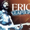 Eric Clapton - The Broadcast Collection (CD, Ed. Europe, 2021)