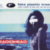 Radiohead Fake Plastics Trees Single