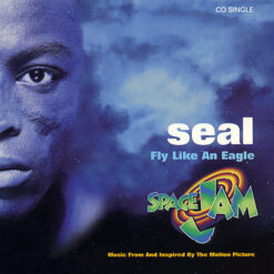 Seal - Fly Like An Eagle (CD, Single, Ed. US, 1996)