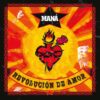 Maná - Revolución De Amor (Vinilo, 2 LP, Ed. México, 2019)