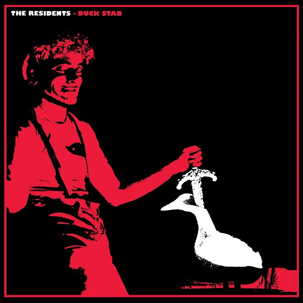 The Residents - Duck Stab (Vinilo, Ed. US, 2012) 1 The Residents - Duck Stab (Vinilo, Ed. US, 2012)