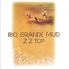 ZZ Top Rio Grande Mud CD Album