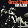 Grand Funk Live Album CD Album