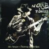 Neil Young Noise Flowers LP Album