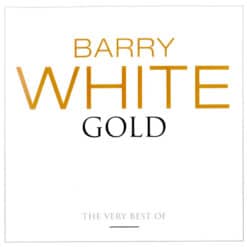 Barry White - Gold: The Very Best (2 CD Set, Ed. México, 2006)