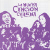 Various - La Nueva Canción Chilena (CD, Ed. Chile, 2000)