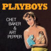 Chet Baker Playboys LP Album