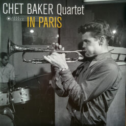 Chet Baker Quartet - In Paris (Vinilo, Ed. Europe, 2017)