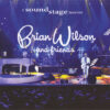 Brian Wilson - Brian Wilson and Friends: A Soundstage Special Event (CD + DVD, Ed. US, 2016)